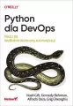 Python dla DevOps. Naucz się bezlitośnie skutecznej automatyzacji - tantis.pl