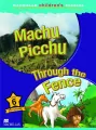 Children's: Machu Picchu 6 Through the Fence - tantis.pl