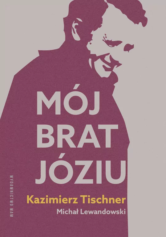 Mój brat, Józiu - tantis.pl