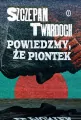 Powiedzmy, że Piontek - tantis.pl