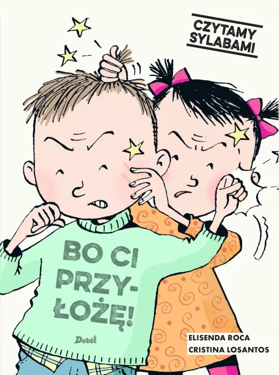 Bo ci przyłożę! Czytamy sylabami - tantis.pl