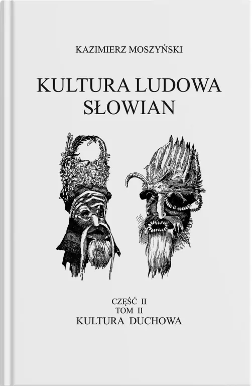 Kultura Ludowa Słowian cz.2 Kultura duchowa cz.2 - tantis.pl