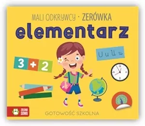 Mali odkrywcy. Elementarz. Zerówka - tantis.pl