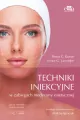 Techniki iniekcyjne w zabiegach medycyny estetycznej - tantis.pl