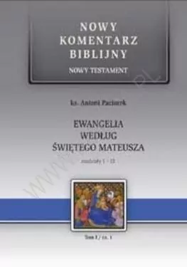 NKB. Nowy Testament. Ewangelia wg. św. Mateusza. 1-13 - tantis.pl