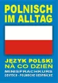 Polnisch im Alltag. Deutsch-Polnische Gesprache - tantis.pl