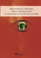 Rzeczywistość i zmyślenie. Światy przedstawione w literaturze i kulturze XIX–XXI wieku - tantis.pl