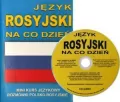 Język rosyjski na co dzień. Mini kurs językowy + CD - tantis.pl
