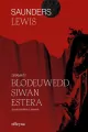 Dramaty. Blodeuwedd, Siwan, Estera - tantis.pl