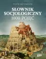 Słownik socjologiczny. 1000 pojęć - tantis.pl