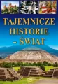 Tajemnicze historie - Świat - tantis.pl