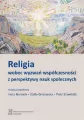Religia wobec wyzwań współczesności z perspektywy nauk społecznych - tantis.pl