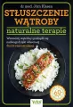 Stłuszczenie wątroby naturalne terapie - tantis.pl