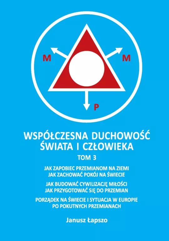 Współczesna duchowość świata i człowieka. Tom 3 - tantis.pl