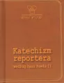 Katechizm reportera według Jana Pawła II - tantis.pl