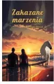 Zakazane marzenia - tantis.pl
