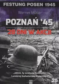 Poznań '45. 28 dni w akcji - tantis.pl