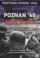 Poznań '45. 28 dni w akcji - tantis.pl