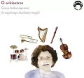 Ciocia Jadzia zaprasza... O orkiestrze CD - tantis.pl