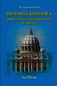 Historia Kościoła Odbicie rzeczywistości Bożej w - tantis.pl