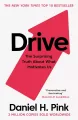 Drive. The Surprising Truth About What Motivates Us - tantis.pl