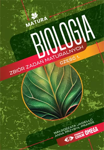Biologia. Zbiór zadań maturalnych cz.1 - tantis.pl