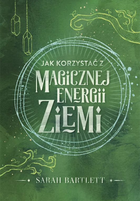 Jak korzystać z magicznej energii Ziemi - tantis.pl