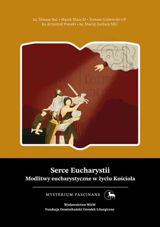 Serce Eucharystii. Modlitwy eucharystyczne w życiu - tantis.pl