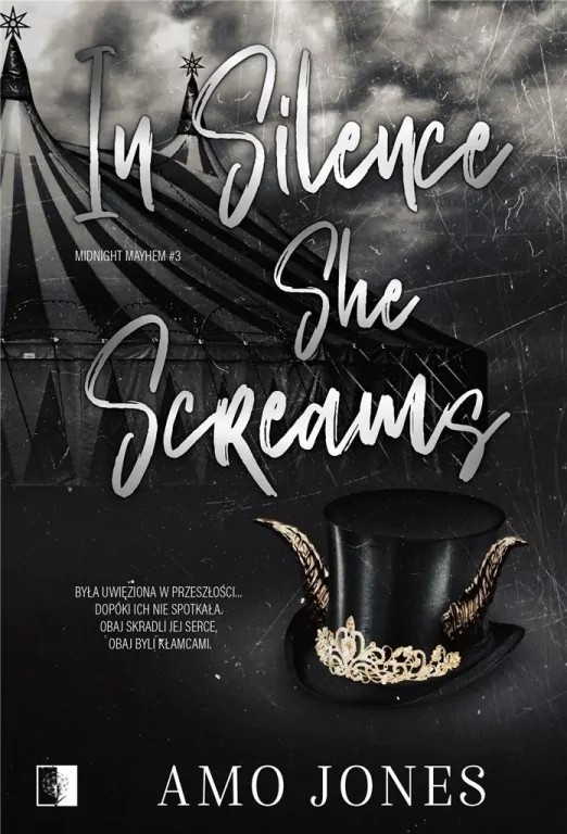 In Silence She Screams. Midnight Mayhem. Tom 3 - tantis.pl