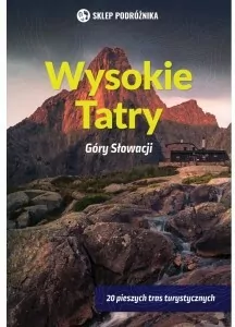 Wysokie Tatry. Góry Słowacji - tantis.pl