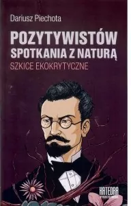 Pozytywistów spotkania z naturą - tantis.pl