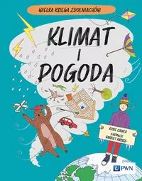 Klimat i pogoda. Wielka Księga Zdolniachów - tantis.pl