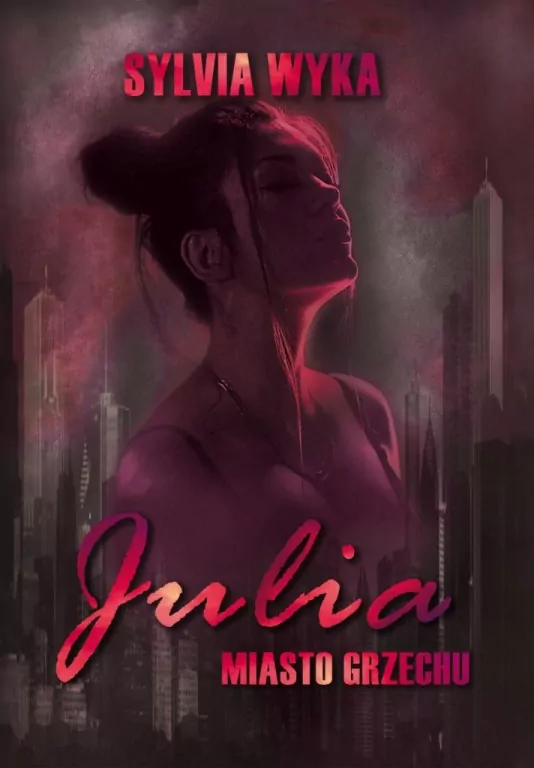 Julia - Miasto grzechu - tantis.pl