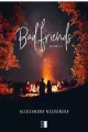 Bad Friends. Friends. Tom 1 - tantis.pl