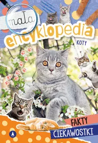 Mała encyklopedia. Koty - tantis.pl