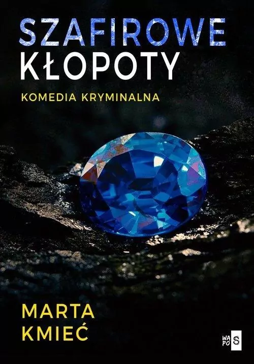 Szafirowe kłopoty - tantis.pl