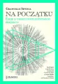 Na początku. Eseje o teorii inteligentnego projektu - tantis.pl
