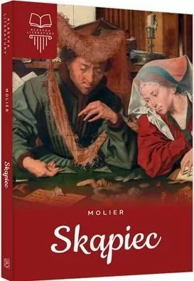 Skąpiec. Lektura bez opracowania - tantis.pl