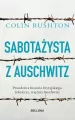 Sabotażysta z Auschwitz - tantis.pl