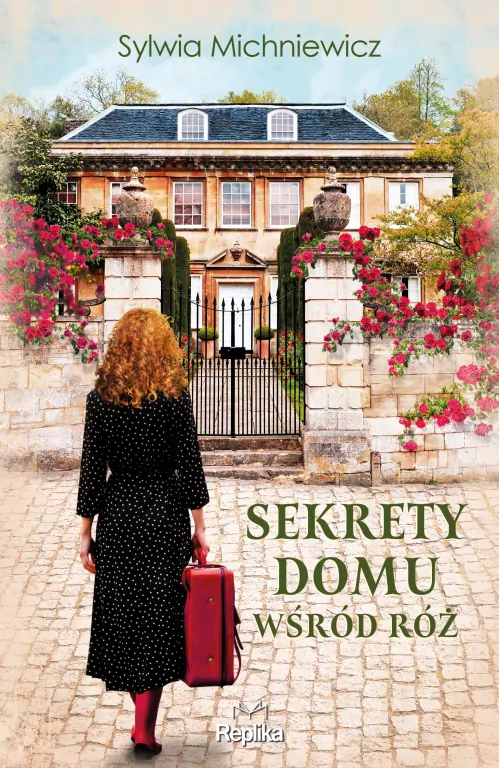 Sekrety domu wśród róż - tantis.pl