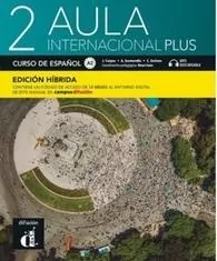 Aula Internacional Plus 2. Edición hibrida. Curso de Espanol - tantis.pl