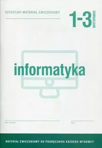 Informatyka GIM 1-3 Dotacyjny materiał ćw. OPERON - tantis.pl