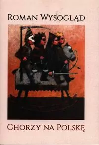 Chorzy na Polskę - tantis.pl