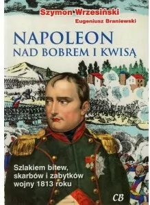 Napoleon nad Bobrem i Kwisą + CD - tantis.pl