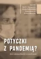 Potyczki z pandemią? Życie codzienne Polaków.. - tantis.pl