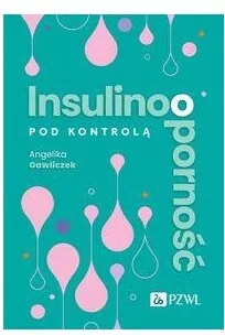 Insulinooporność pod kontrolą - tantis.pl