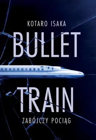 Bullet Train. Zabójczy pociąg - tantis.pl