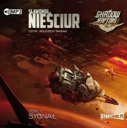 Sygnał. Shadow Raptors. Tom 2. Audiobook