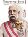 Franciszek Józef I 1830-1916 - tantis.pl