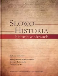 Słowo Historia. Historie w słowach